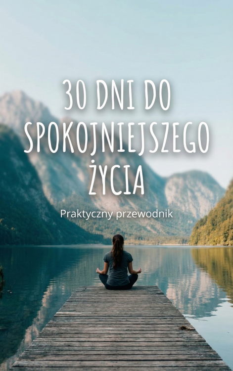 okladka 30 dni do spokojnego zycia - 1.png